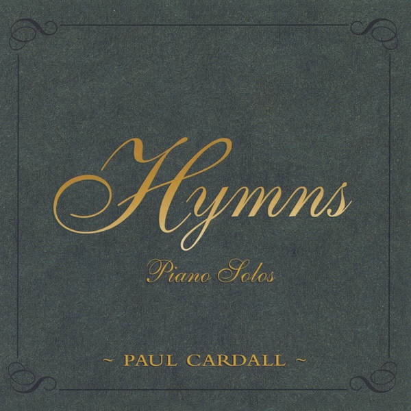 Paul Cardall - Hymns - Piano Solos